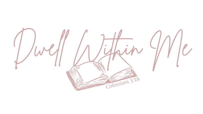 Dwell Within Me
